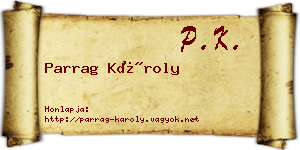 Parrag Károly névjegykártya